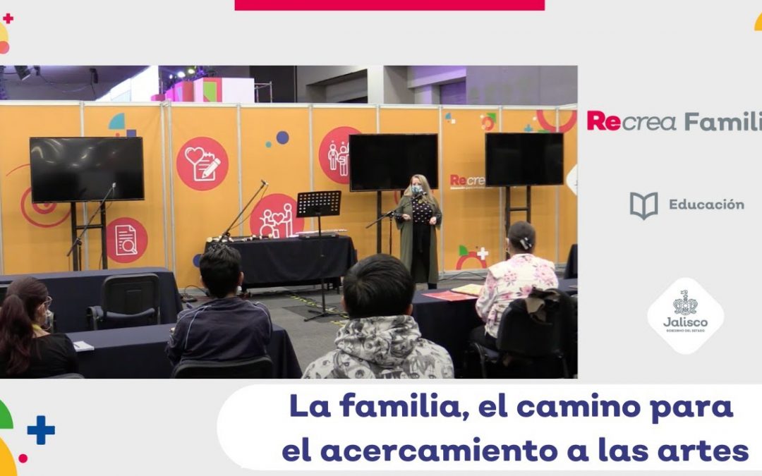 La familia, el camino para el acercamiento a las artes