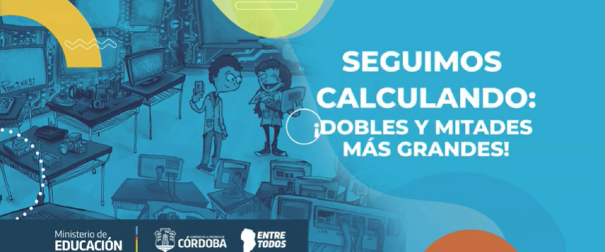 2656_Dobles-y-mitades-mas-grandes-Matematica-Parte-1-Tu-Escuela-en-Casa