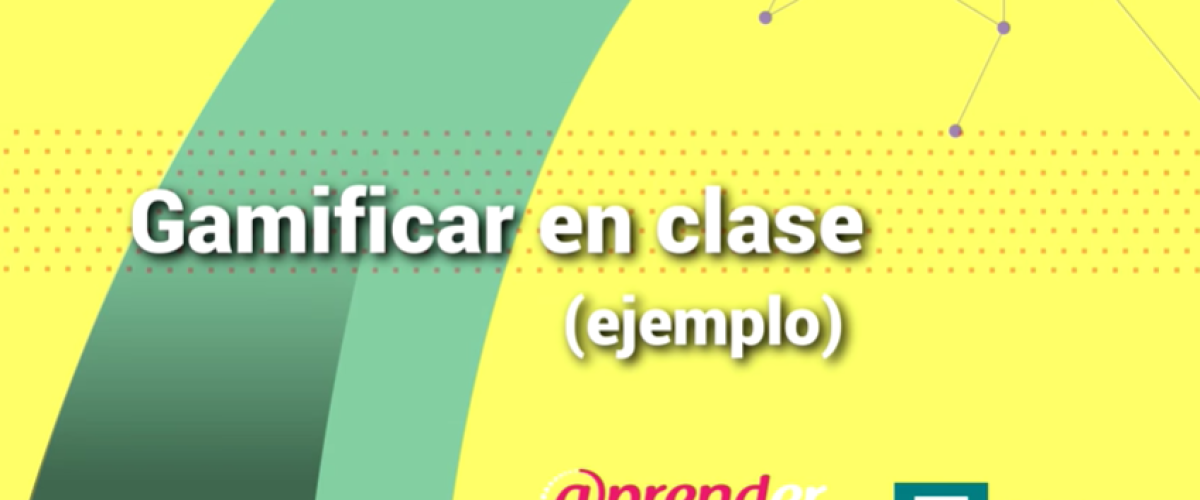 3168_Gamificar-en-Clase_Ejemplo