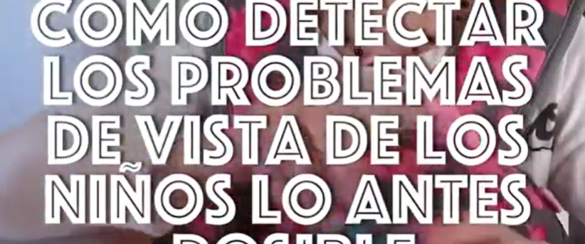 7067_Cómo detectar los problemas de vista de los niños lo antes posible