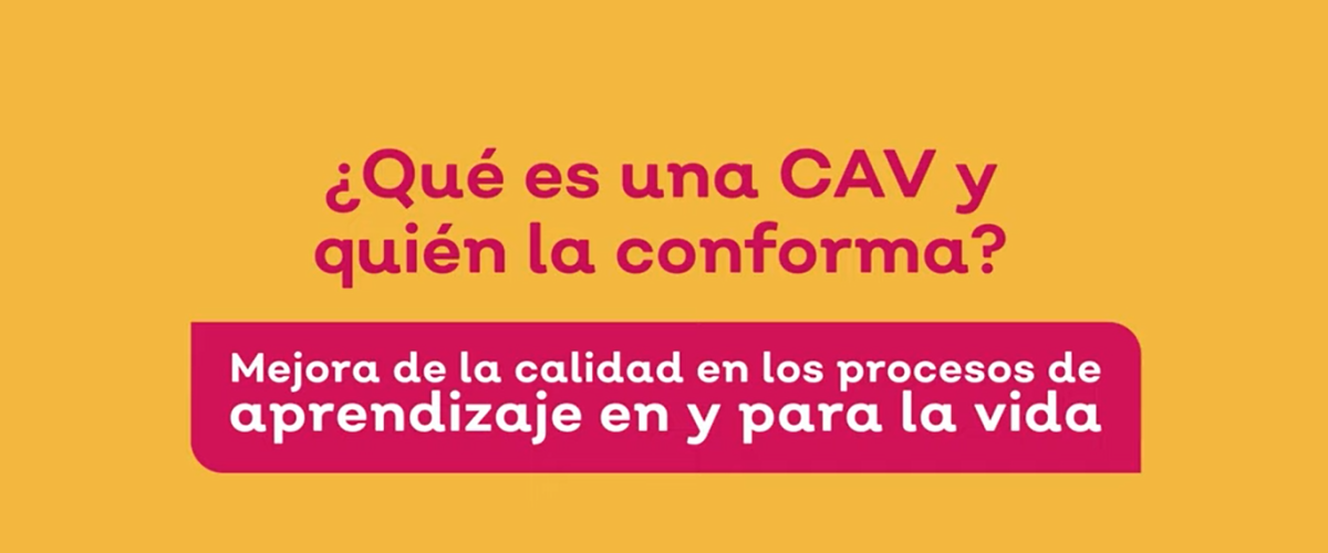 Qué es una Comunidad de Aprendizaje para la Vida (CAV)